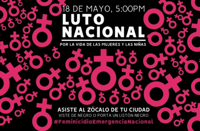 18 de mayo luto nacional; convocan a marcha feminista