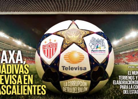 Necaxa: así fueron los acuerdos entre Televisa y Aguascalientes