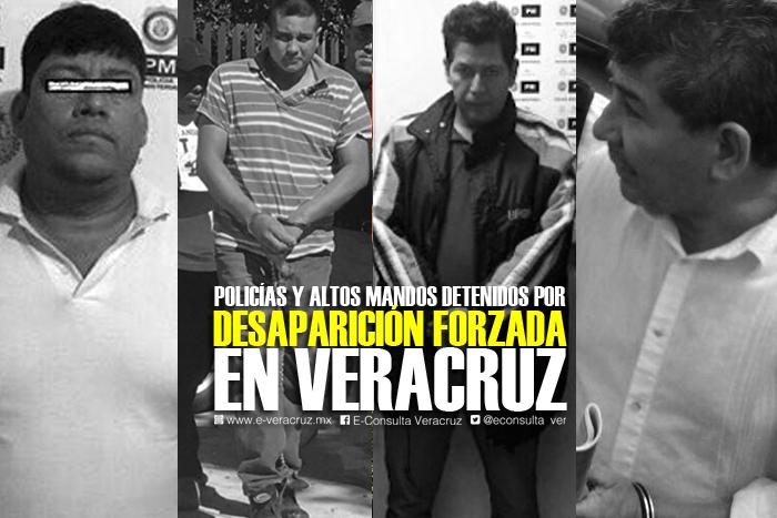 Los detenidos por desaparición forzada en Veracruz