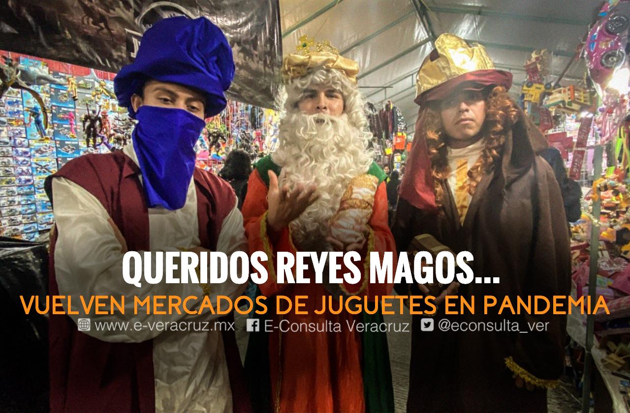 Pandemia y juguetes chinos, crisis que pega a Reyes Magos en Xalapa