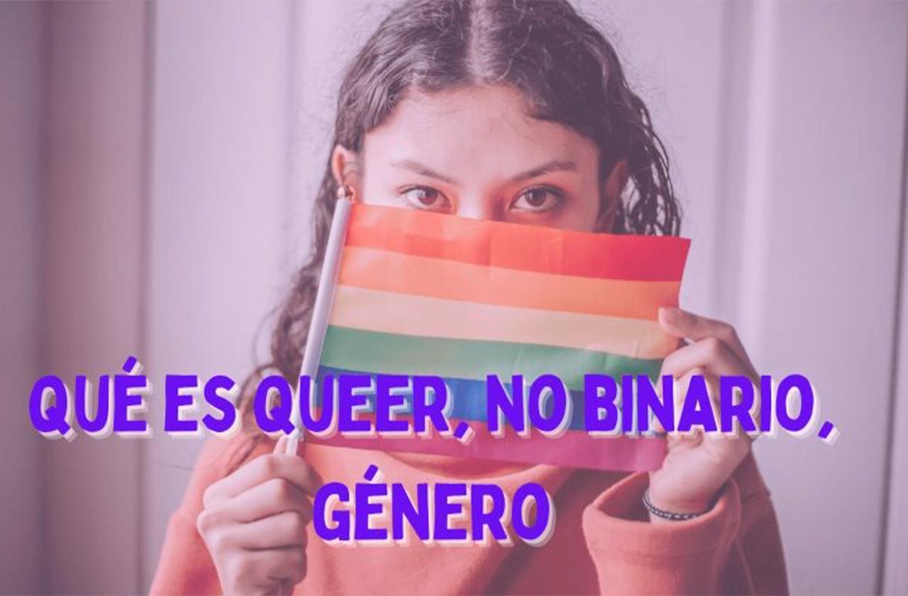 ¿Sabes cuál es la diferencia entre género, queer, no binario y más?