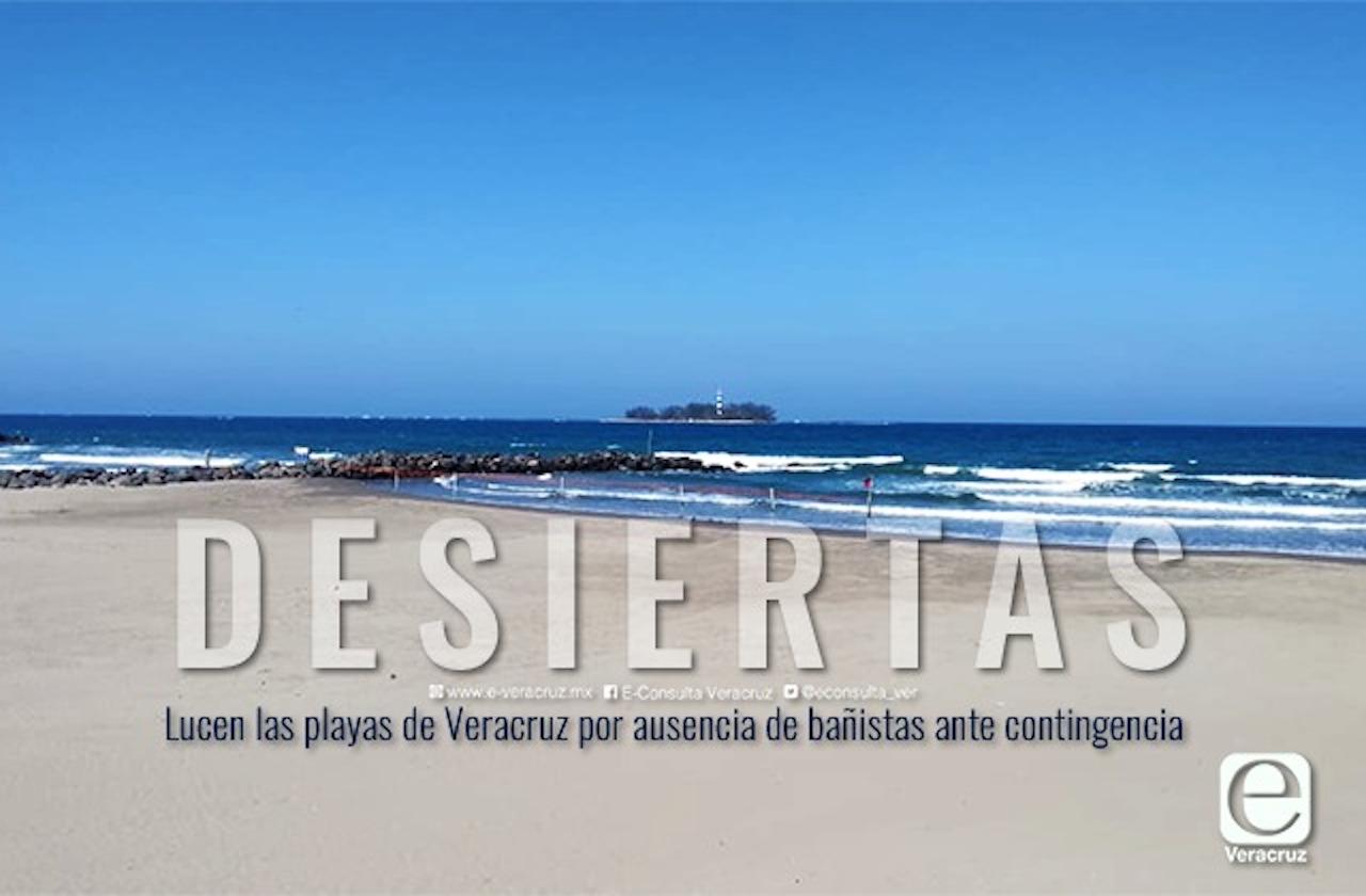 Playas de Veracruz, desiertas ante contingencia por coronavirus 